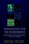 Managing for the Environment Understanding the Legal, Organizational, and Policy Challenges 1st Edition,078791004X,9780787910044