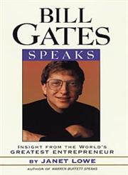 Bill Gates Speaks Insight from the World's Greatest Entrepreneur,0471293539,9780471293538