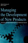 Managing the Development of New Products Achieving Speed and Quality Simultaneously Through Multifunctional Teamwork,0471291838,9780471291831