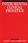 Instrumental Clinical Phonetics,1897635184,9781897635186