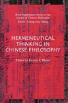 Hermeneutical Thinking in Chinese Philosophy,1405167890,9781405167895