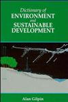 Dictionary of Environmental and Sustainable Development 1st Edition,0471962201,9780471962205