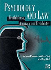 Psychology & Law Truthfulness, Accuracy & Credibility,007709316X,9780077093167