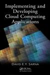 Implementing and Developing Cloud Computing Applications,1439830827,9781439830826