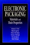 Electronic Packaging Materials and Their Properties,0849396255,9780849396250
