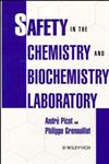 Safety in the Chemistry and Biochemistry Laboratory,0471185566,9780471185567