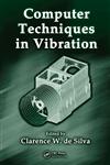 Computer Techniques in Vibration,1420053175,9781420053173