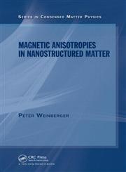 Magnetic Anisotropies in Nanostructured Matter,142007265X,9781420072655