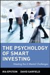 The Psychology of Smart Investing Meeting the 6 Mental Challenges 1st Printing Edition,047155071X,9780471550716