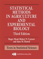 Statistical Methods in Agriculture and Experimental Biology, Second Edition,1584881879,9781584881872