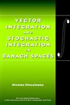 Vector Integration and Stochastic Integration in Banach Spaces,0471377384,9780471377382