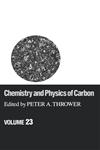 Chemistry & Physics of Carbon Volume 23,0824784820,9780824784829