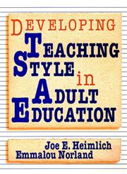 Developing Teaching Style in Adult Education 1st Edition,0787900133,9780787900137