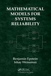 Mathematical Models for Systems Reliability,1420080822,9781420080827