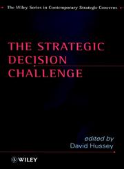 The Strategic Decision Challenge 1st Edition,0471974803,9780471974802