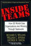 Inside Teams How 20 World-Class Organizations are Winning Through Teamwork,0787902454,9780787902452