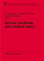 Inverse Problems and Related Topics,1584881917,9781584881919