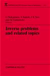 Inverse Problems and Related Topics,1584881917,9781584881919