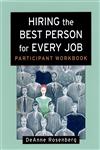 Hiring the Best Person for Every Job Participant Workbook,0787958972,9780787958978