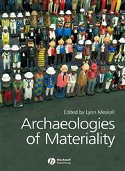 Archaeologies of Materiality,1405136170,9781405136174