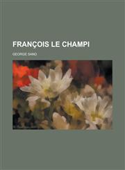 Francois Le Champi,1234486563,9781234486563