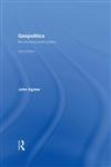 Geopolitics: Re-visioning World Politics 2nd Edition,0415310067,9780415310062