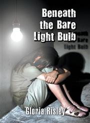 Beneath the Bare Light Bulb,1628571284,9781628571288