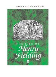 The Life of Henry Fielding A Critical Biography,0631191461,9780631191469