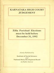 Karnataka High Court Judgement on Zilla Parishad Elections must be held before December 31, 1992