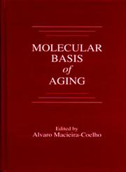 Molecular Basis of Aging 1st Edition,0849347866,9780849347863