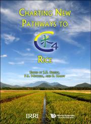Charting New Pathways to C4 Rice,9812709517,9789812709516
