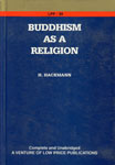 Buddhism as a Religion Its Historical Development and its Present Conditions,8175362820,9788175362826