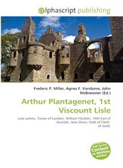 Arthur Plantagenet, 1st Viscount Lisle,6132536698,9786132536693