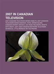 2007 in Canadian television 2007 Canadian television series debuts, 2007 Canadian television series endings, Total Drama Island,1157465390,9781157465393