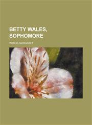 Betty Wales, Sophomore,1153591960,9781153591966