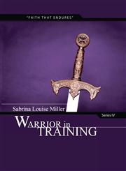Warrior in Training Series IV,1936750996,9781936750993