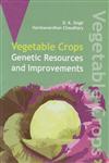 Vegetable Crops Genetic Resources and Improvement,938023550X,9789380235509