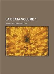 La Beata Volume 1,115148802X,9781151488022