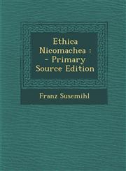 Ethica Nicomachea - Primary Source Edition,1293495301,9781293495308