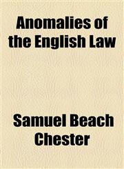Anomalies of the English Law,1154630196,9781154630190