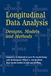 Longitudinal Data Analysis Designs, Models and Methods,0761955380,9780761955382
