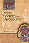 Mass, Society and Psychology 1st Edition,8183760619,9788183760614