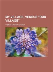 My village, versus "Our village",1150831480,9781150831485
