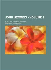 John Herring (Volume 2); A West of England Romance,1459091574,9781459091573