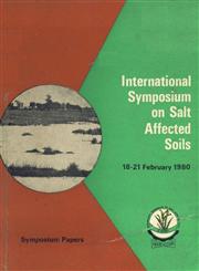 International Symposium on Salt Affected Soils : 18-21 February 1980 (Symposium Papers)