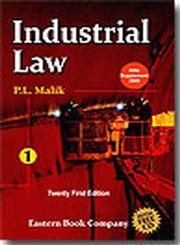P.L. Malik's Industrial Law A Manual of Central Labour and Industrial Laws Incorporating State Amendments with Rules, Regulations, Select Notifications and Case Law 2 Vols. 21st Edition, Reprinted with Supplement,8170121256,9788170121251