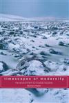 Timescapes of Modernity: The Environment and Invisible Hazards (Global Environmental Change),0415162750,9780415162753