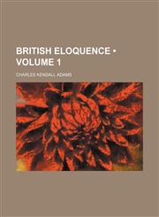 British Eloquence (Volume 1),1459049608,9781459049604