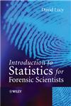 Introduction to Statistics for Forensic Scientists,0470022019,9780470022016