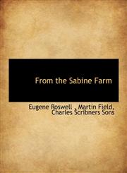 From the Sabine Farm,1140221388,9781140221388